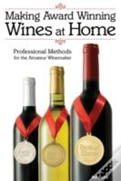 Capa do artigo Making Award Winning Wines At Home
