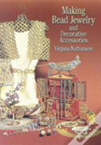 Making Bead Jewelry And Decorative Accessories