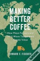 Making Better Coffee