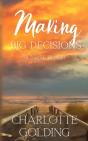 Making Big Decisions - Preview
