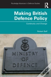 Making British Defence Policy