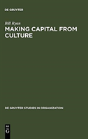 Making Capital From Culture - Preview