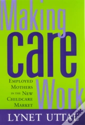 Making Care Work