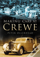 Making Cars At Crewe