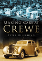 Making Cars At Crewe - Preview