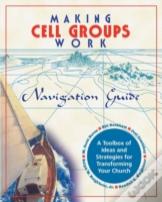 Making Cell Groups Work Navigation Guide