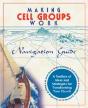 Making Cell Groups Work Navigation Guide - Preview