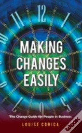 Making Changes Easily: The Change Guide