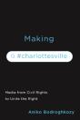 Making #Charlottesville - Preview