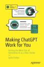 Making Chatgpt Work For You - Preview