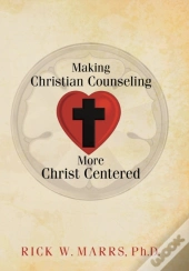 Making Christian Counseling More Christ Centered