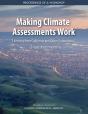 Making Climate Assessments Work - Preview