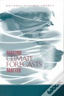 Making Climate Forecasts Matter