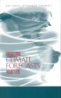 Making Climate Forecasts Matter - Preview