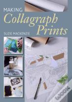 Making Collagraph Prints