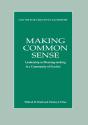 Making Common Sense: Leadership As Meaning-Making In A Community Of Practice - Preview