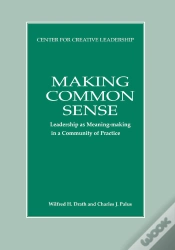 Capa do artigo Making Common Sense: Leadership As Meaning-Making In A Community Of Practice