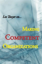 Making Competent Organizations - Preview
