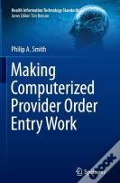 Making Computerized Provider Order Entry Work