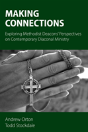 Making Connections: Exploring Methodist - Preview