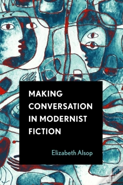 Capa do artigo Making Conversation In Modernist Fiction