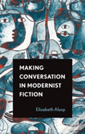 Capa do artigo Making Conversation In Modernist Fiction