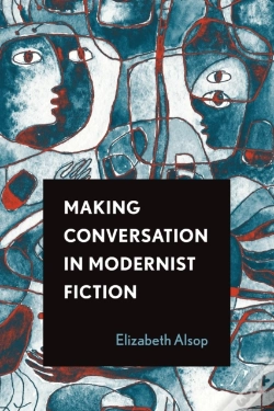 Capa do artigo Making Conversation In Modernist Fiction