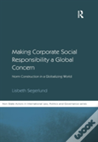 Making Corporate Social Responsibility A Global Concern