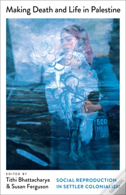 Capa do artigo Making Death And Life In Palestine