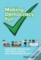 Making Democracy Fun