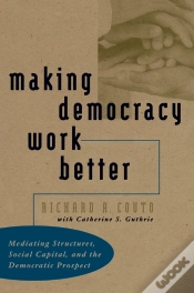 Capa do artigo Making Democracy Work Better