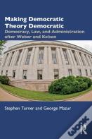 Making Democratic Theory Democratic