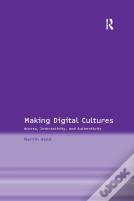 Making Digital Cultures