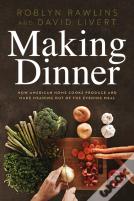 Making Dinner