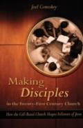 Making Disciples In The Twenty-First Century Church