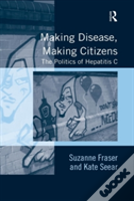 Making Disease, Making Citizens