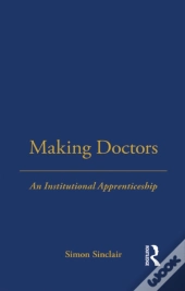 Making Doctors
