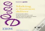 Making E-Business Deliver