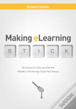 Making E-Learning Stick