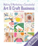 Making & Marketing A Successful Art & Craft Business