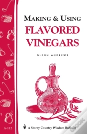 Capa do artigo Making & Using Flavored Vinegars
