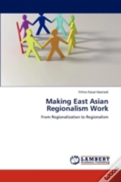 Capa do artigo Making East Asian Regionalism Work