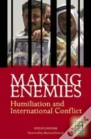 Making Enemies