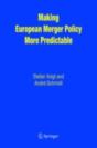 Making European Merger Policy More Predictable - Preview