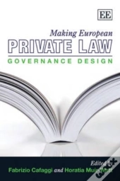 Making European Private Law - Governance Design