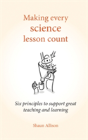 Making Every Science Lesson Count - Preview