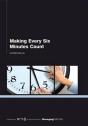 Making Every Six Minutes Count - Preview