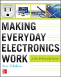 Making Everyday Electronics Work: A Do-It-Yourself Guide - Preview