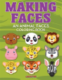 Making Faces--An Animal Faces Coloring Book - Preview