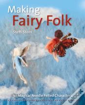 Making Fairy Folk